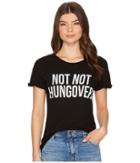 The Original Retro Brand Not Not Hungover Rolled Short Sleeve Slub Tee (black) Women's T Shirt