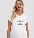 Asos Design Maternity Nursing Eat Snuggle Nap Repeat Slogan T-shirt-white