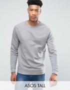Asos Tall Sweatshirt In Gray - Gray