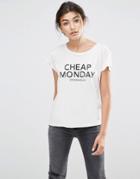 Cheap Monday Have Logo T-shirt - Dirty White