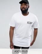 Asos Plus Longline T-shirt With Notorious Flirt Print - White