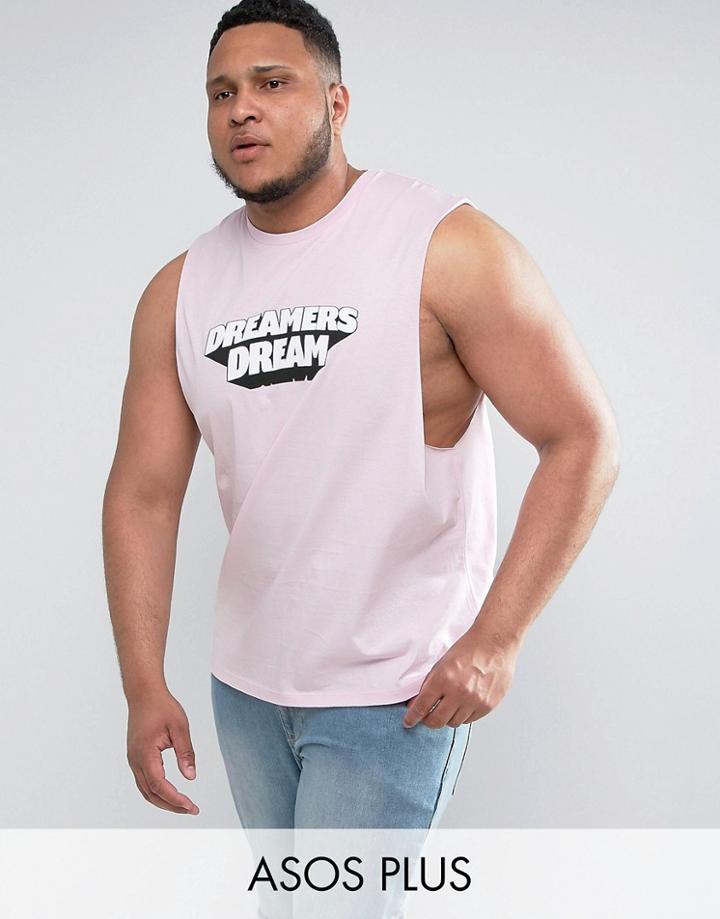 Asos Plus Sleeveless T-shirt With Dropped Armhole And Dreamers Dream Print - Pink
