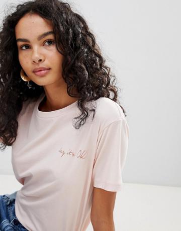 Only Hay Its Ok T-shirt - Pink