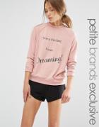 One Day Petite Sorry Im Late I Was Dreaming Motif Sweatshirt - Blush
