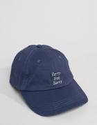 Asos Baseball Cap In Navy With Sorry Not Sorry Embroidery - Blue