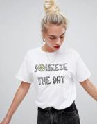 Daisy Street Relaxed T-shirt With Squeeze The Day Graphic - White