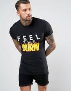 Asos Longline Muscle T-shirt With Feel The Burn Print - Black