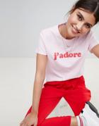 Boohoo J'adore T-shirt - Pink