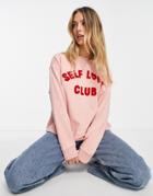 New Look Self Love Club Logo Sweatshirt In Pink