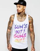 Friend Or Faux Tank Sun's Out Guns Out Print - White