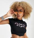 Asyou 'it's Not Me It's You' Slogan Crop Top In Black
