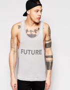 Asos Tank With Future Print And Burn Wash - Gray