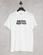 Heartbreak Bride Squad Bridal Slogan T-shirt-white