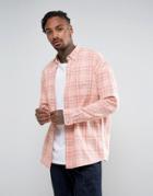 Asos Oversized Check Shirt In Heavy Wash In Pink - Pink