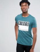 Asos T-shirt With Vibes Print In Teal - Blue