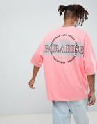 Asos Design Oversized T-shirt With Paradise Back Print - Pink
