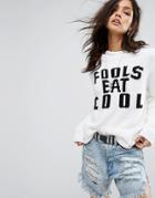 One Teaspoon Fools Eat Cool Slogan Knitwear - White