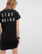 Lira T-shirt Dress With Stay Weird Back & Pocket Embroidery - Black