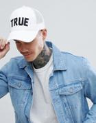 Asos Design Trucker Cap In White With 'true' Embroidery - White