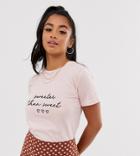 New Look Petite Sweeter Than Sweet Slogan T-shirt In Pink - Pink