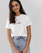 Asos Design T-shirt With Its Ok Print - White