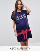 Asos Maternity Exclusive Holidays Silent Nights Are Overrated Sleep Tee - Multi