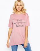 Asos T-shirt With The Hottest Mess Print - Pale Pink