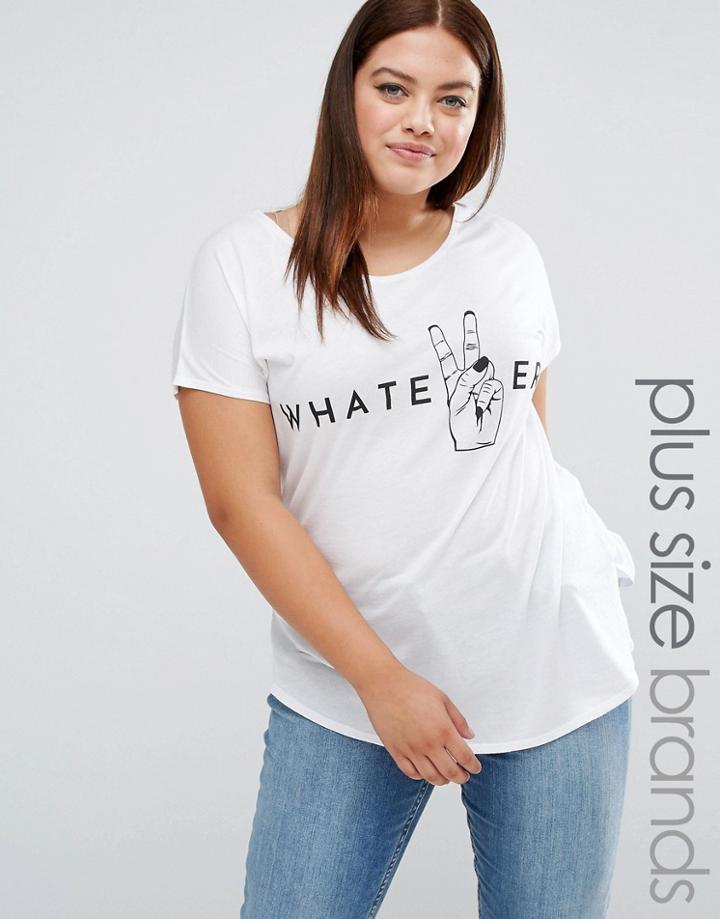 New Look Plus Whatever T-shirt - White
