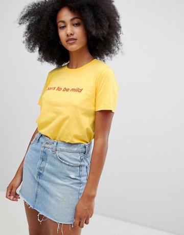 Adolescent Clothing Born To Be Mild T-shirt - Yellow