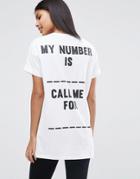 Asos T-shirt With Call Me Print In Longline Fit - White