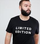 Asos Design Plus T-shirt With Limited Edition Slogan Print - Black