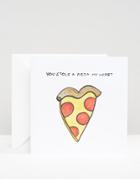 You Stole A Pizza My Heart Valentines Card - Multi