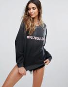 Wildfox Hollywouldn't Sweatshirt - Black