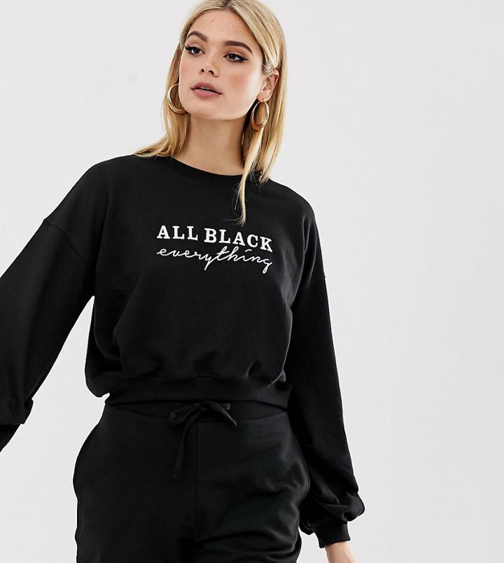 Missguided Tall All Black Everything Slogan Sweat In Black - Black