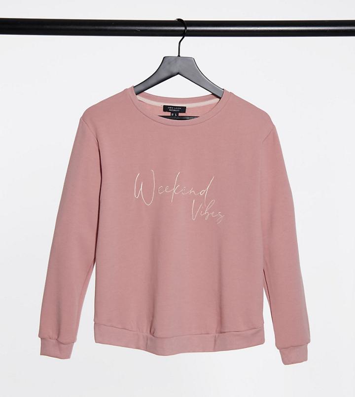 New Look Maternity Lounge Set Weekend Vibes Slogan Sweatshirt In Pink
