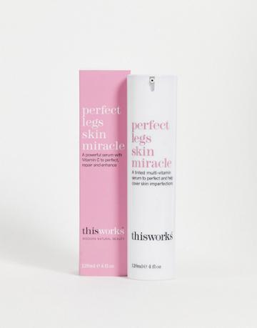 This Works Perfect Legs Skin Miracle Serum 4 Fl Oz-no Color