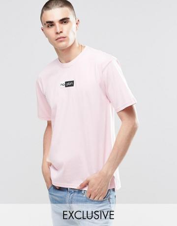 Don't Ask My Plan Logo T-shirt - Pink