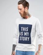 Lee Crew Sweatshirt This Is My Story - Ecru Melange