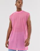 Asos Design Oversized Super Longline Sleeveless T-shirt In Pink Fine Mesh - Pink