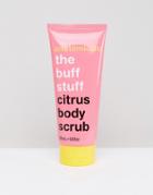 Anatomicals The Buff Stuff Citrus Body Scrub 200ml-no Color