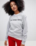 Adolescent Clothing See You Next Tuesday Sweatshirt - Gray