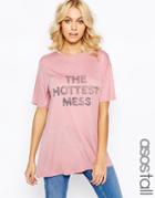 Asos Tall T-shirt With The Hottest Mess Print - Pink