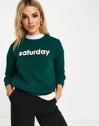 Whistles Sweatshirt With Embroidered 'saturday' Graphic In Green