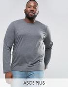 Asos Plus Long Sleeve T-shirt With Crew Neck - Gray