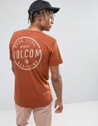 Volcom T-shirt With Back Print In Copper - Orange