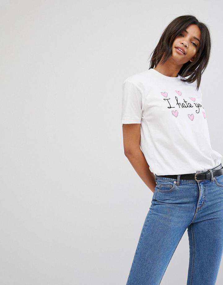 Hips & Hair I Hate You T-shirt - White
