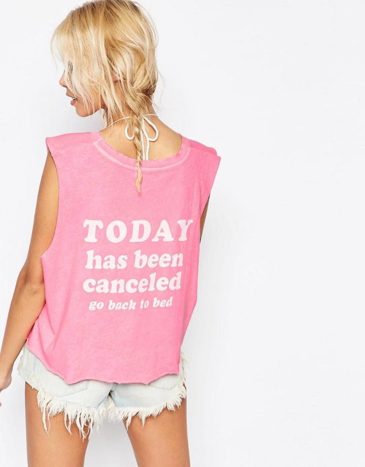 Wildfox Today Is Cancelled T-shirt - Neon Sign Pink