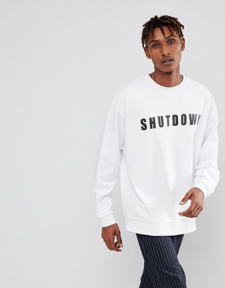 Asos Oversized Sweatshirt With Shut Down Print - White