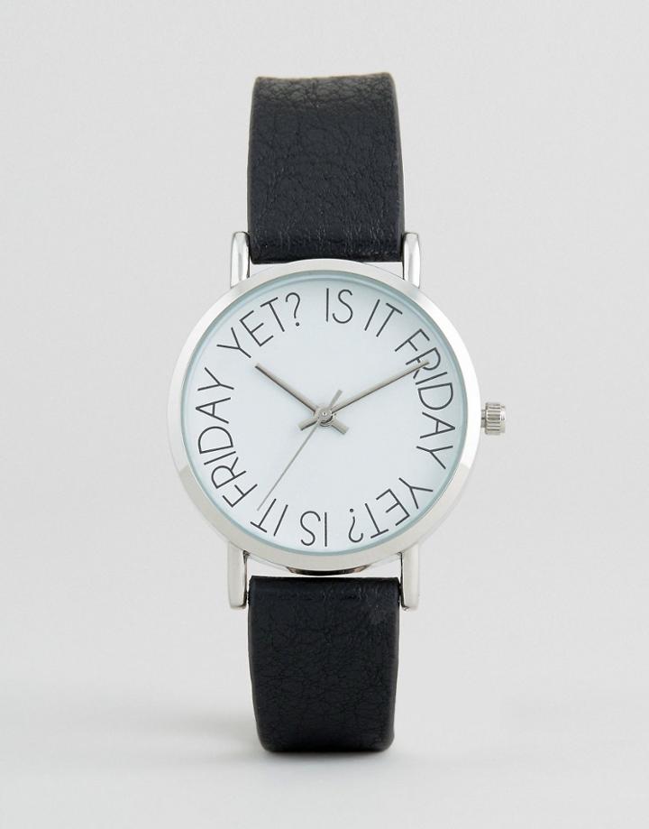 Asos Is It Friday Yet Dial Print Watch - Black