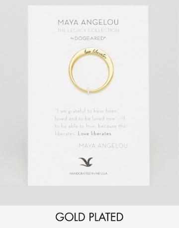 Maya Angelou Legacy By Dogeared Gold Plated Love Liberates Engraved Reminder Ring - Gold